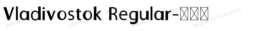 Vladivostok Regular字体转换